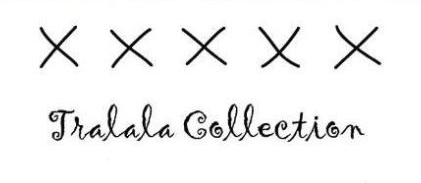 Tralala Collection 