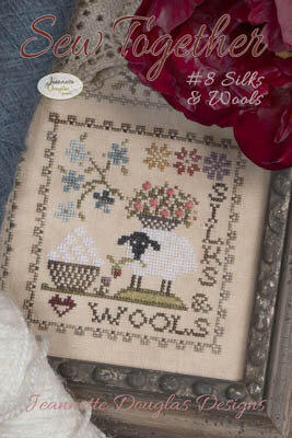 Sew Together - 8 Silk & Wools by Jeannette Douglas Designs 