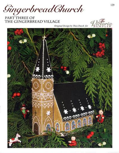 129 Gingerbread Church : Part 3 - by Victoria Samplers 