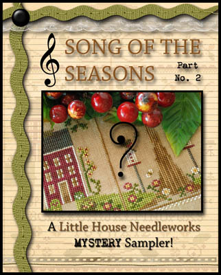 Song of the Season Part 2 by Little House Needlework