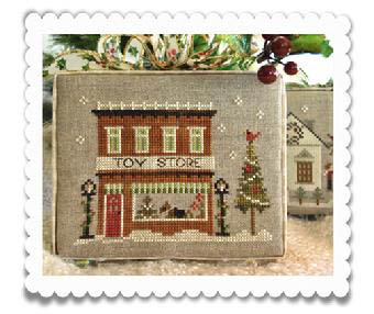 Toy Store - Hometown Holiday  by Little House Needleworks  