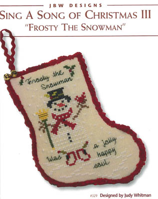#329 : Frosty The Snowman : Sing a Song of Christmas VI by JBW Designs 