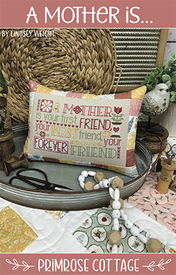 Primrose Cottage Stitches  - A Mother Is...