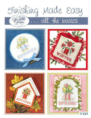 F103 : Finishing made easy by Sue Hillis Designs