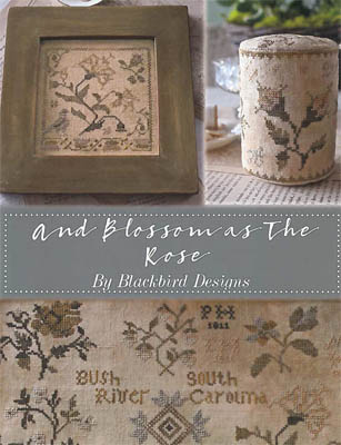 And Blossom As The Rose by Blackbird Designs - 