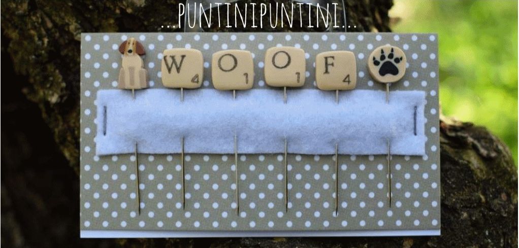 Pins :  Woof by Puntini Puntini 