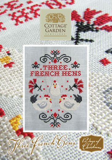 12 Days of Christmas Series  - Three French Hens by Cottage Garden Samplings 