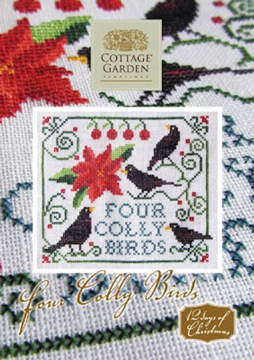 12 Days of Christmas Series - Four Colly Birds  by Cottage Garden Samplings   