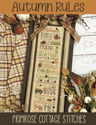 Autumn Rules by Primrose Cottage Stitches 