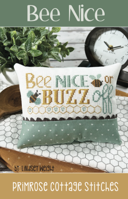 Bee Nice by Primrose Cottage Stitches  