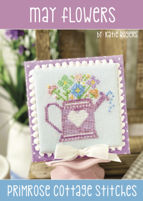 May Flowers by  Primrose Cottage Stitches 
