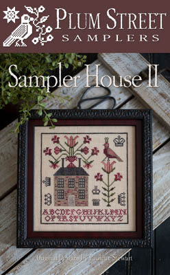 Sampler House ll by Plum Street Samplers