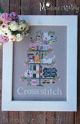 Celebrate Cross Stitch by Madame Chantilly 