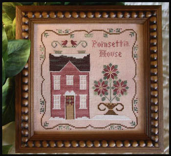 Poinsettia House by Little House Needlework 