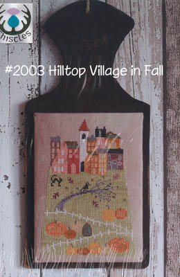  Hilltop Village in Fall by Thistle