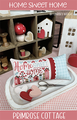 Primrose Cottage Stitches  -  Home Sweet Home