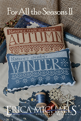 For All The Seasons II by Erica Michaels Needlework Designs 