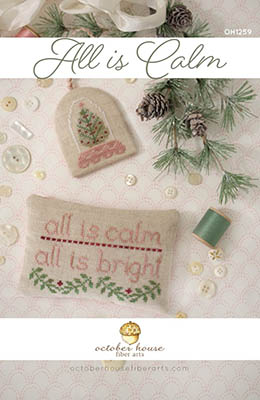 All Is Calm by October House Fiber Arts 