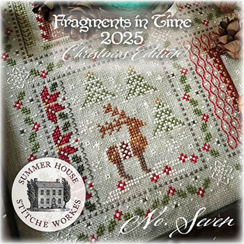 Summer House Stitche Workes - Fragments In Time 2025 - 7 RRP £ 8.00